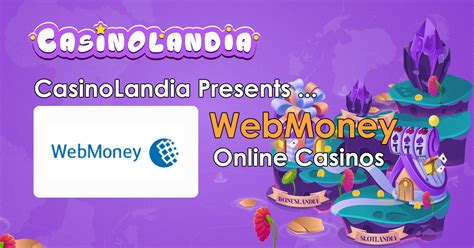 best webmoney online casino  Play Now
